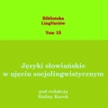 miniatura Języki słowiańskie w ujęciu socjolingwistycznym